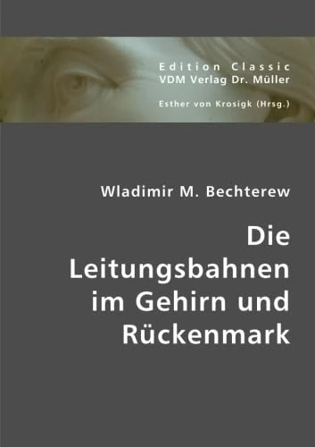 Die Leitungsbahnen im Gehirn und Rückenmark - Image 1