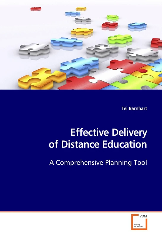 Effective Delivery of Distance Education: A Comprehensive Planning Tool