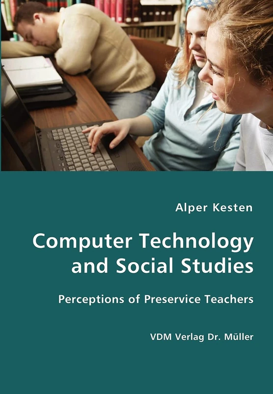 Computer Technology and Social Studies - Perceptions of Preservice Teachers