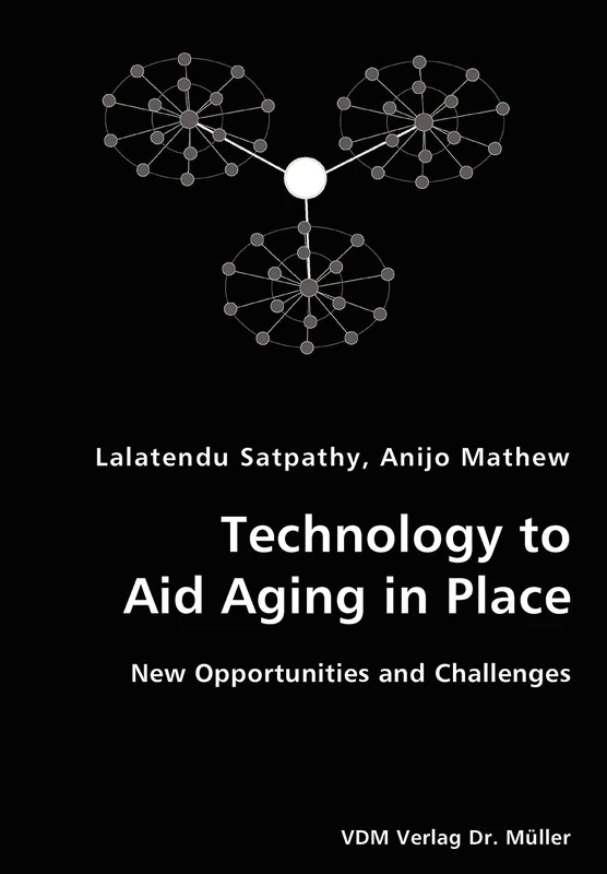 Technology to Aid Aging in Place- New Opportunities and Challenges