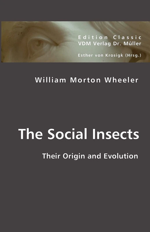 The Social Insects: Their Origin and Evolution - Image 1