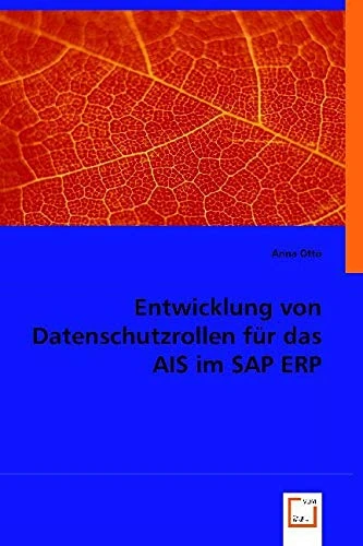 Entwicklung von Datenschutzrollen für das AIS im SAP ERP - Image 1