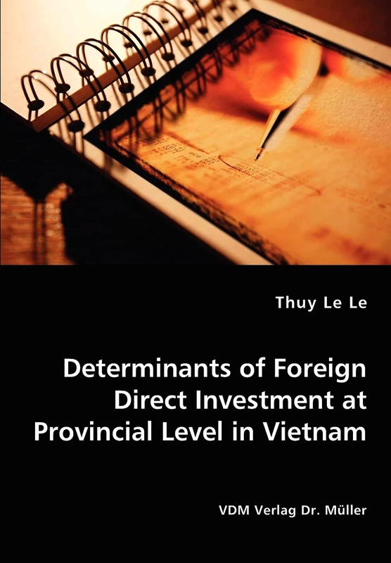 Determinants of Foreign Direct Investment at Provincial Level in Vietnam