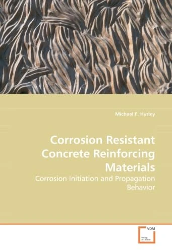 Corrosion Resistant Concrete Reinforcing Materials: Corrosion Initiation and Propagation Behavior