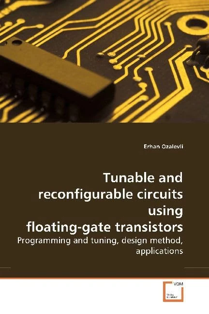 Tunable and reconfigurable circuits using floating-gate transistors: Programming and tuning, design method, applications