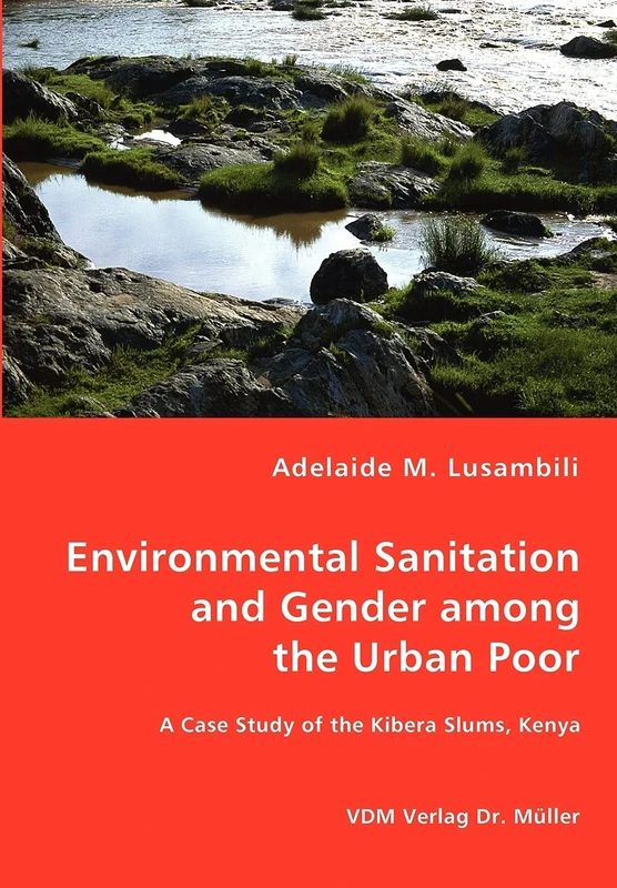Environmental Sanitation and Gender among the Urban Poor