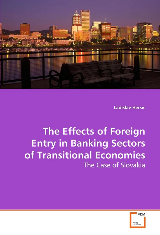 The Effects of Foreign Entry in Banking Sectors of Transitional Economies: The Case of Slovakia