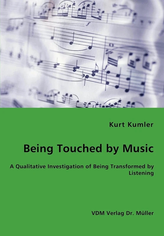 Being Touched by Music - A Qualitative Investigation of Being Transformed by Listening