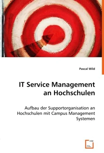 IT Service Management an Hochschulen: Aufbau der Supportorganisation an Hochschulen mit Campus Management Systemen - Image 1