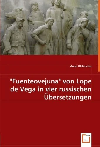"Fuenteovejuna" von Lope de Vega in vier russischen Übersetzungen - Image 1