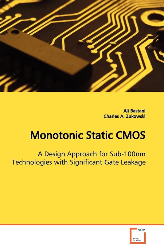 Monotonic Static CMOS: A Design Approach for Sub-100nm Technologies with Significant Gate Leakage