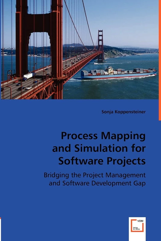 Process Mapping and Simulation for Software Projects: Bridging the Project Management and Software Development Gap