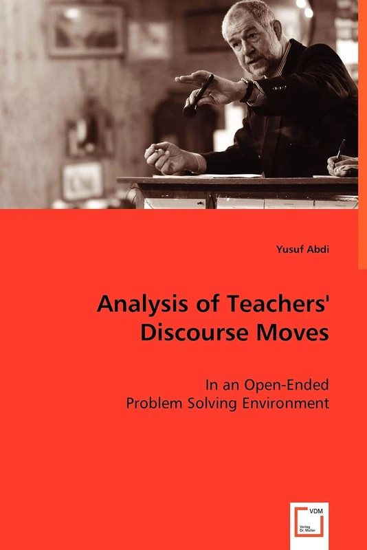 Analysis of Teachers'' Discourse Moves: In Open-Ended Problem Solving Environment