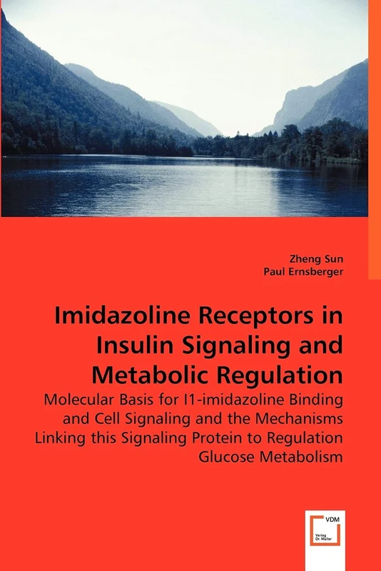 Imidazoline Receptors in Insulin Signaling and Metabolic Regulation