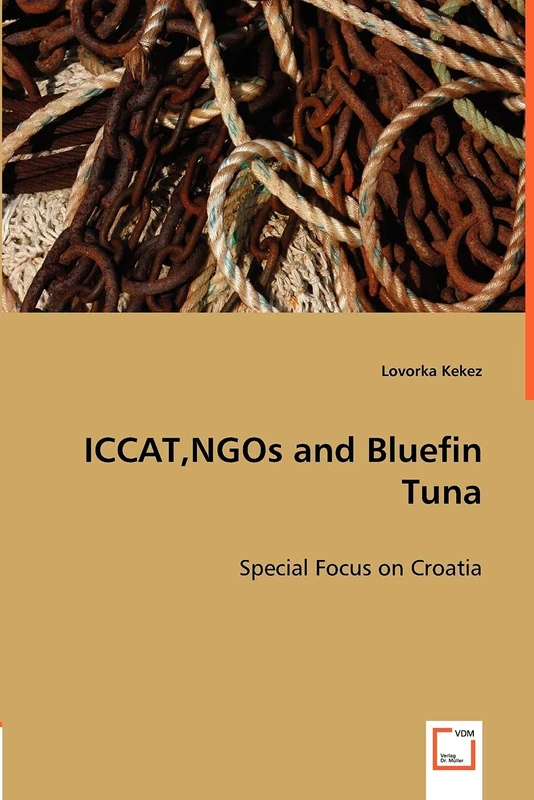 ICCAT, NGOs and Bluefin Tuna: Special Focus on Croatia