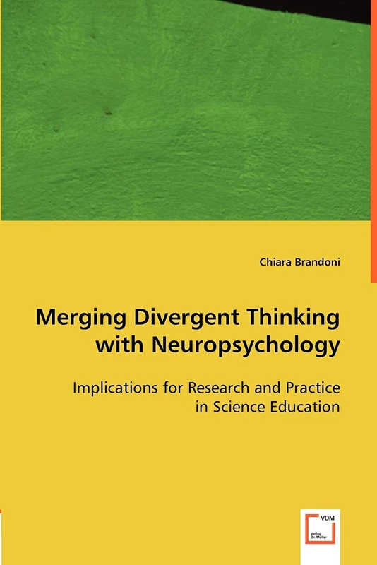 Merging Divergent Thinking with Neuropsychology