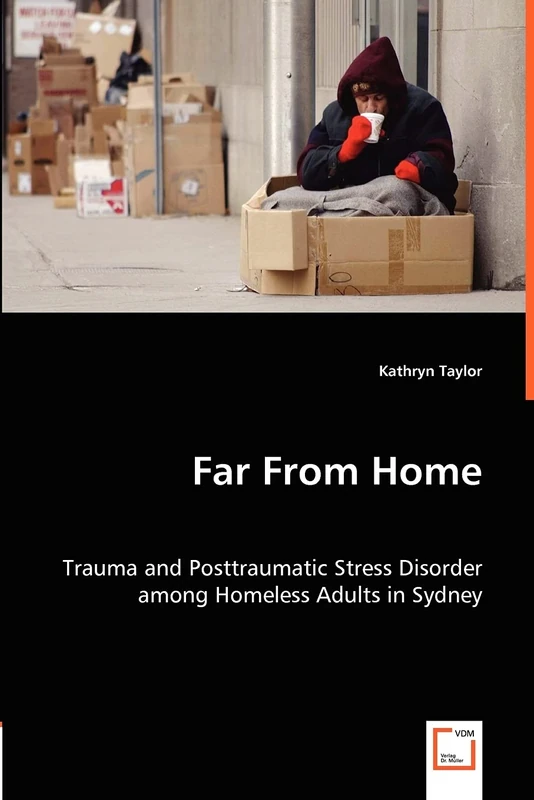 Far from home: Trauma and posttraumatic stress disorder among homeless adults in Sydney