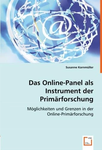 Das Online-Panel als Instrument der Primärforschung: Möglichkeiten und Grenzen in der Online-Primärforschung - Image 1
