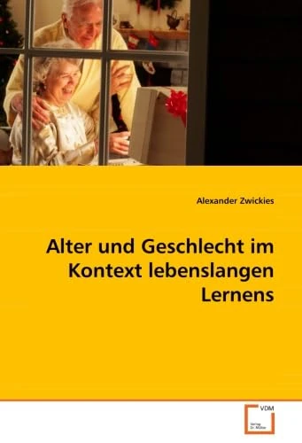 Alter und Geschlecht im Kontext lebenslangen Lernens