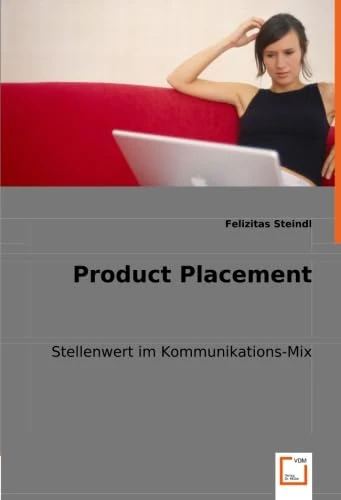 Product Placement: Stellenwert im Kommunikations-Mix - Image 1
