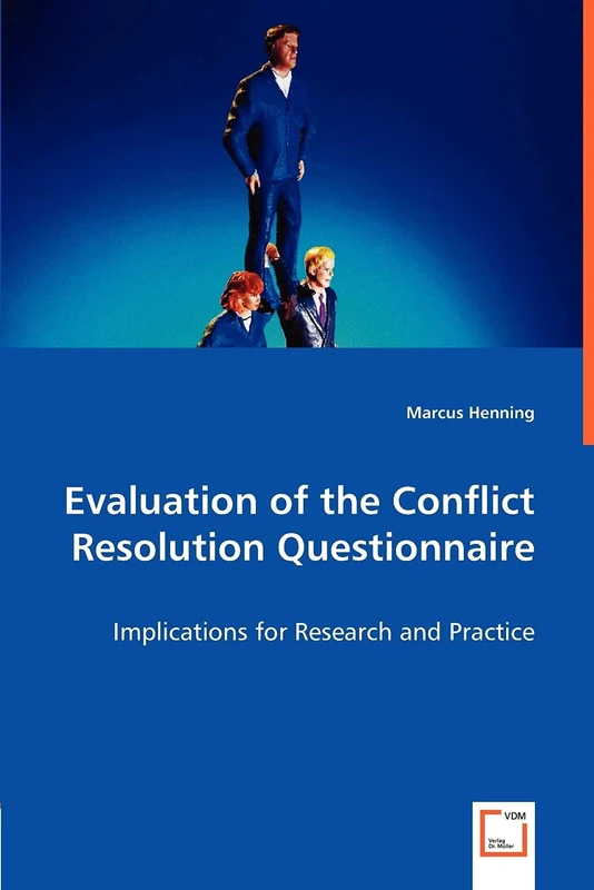 Evaluation of the Conflict Resolution Questionnaire: Implications for Rresearch and Practice