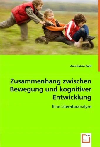 Zusammenhang zwischen Bewegung und kognitiver Entwicklung: Eine Literaturanalyse - Image 1