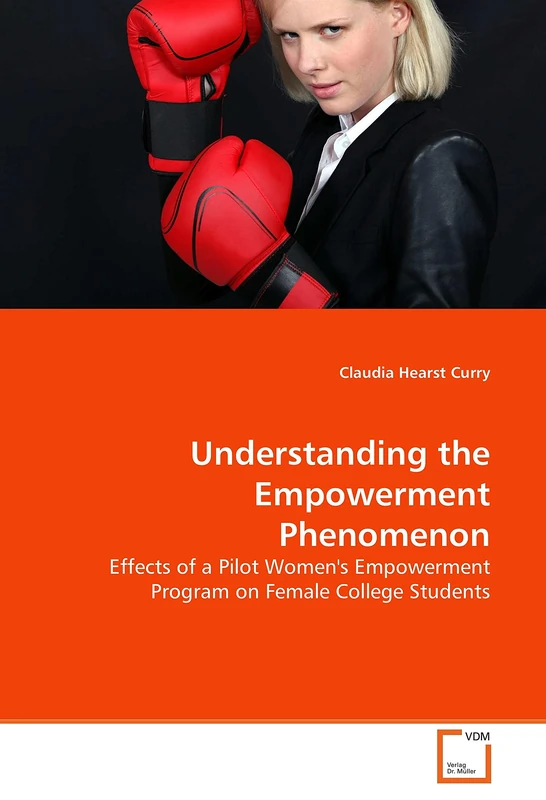 Understanding the Empowerment Phenomenon: Effects of a Pilot Women''s Empowerment Program on Female College Students