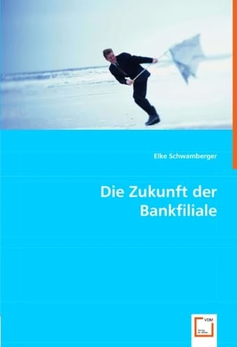Die Zukunft der Bankfiliale