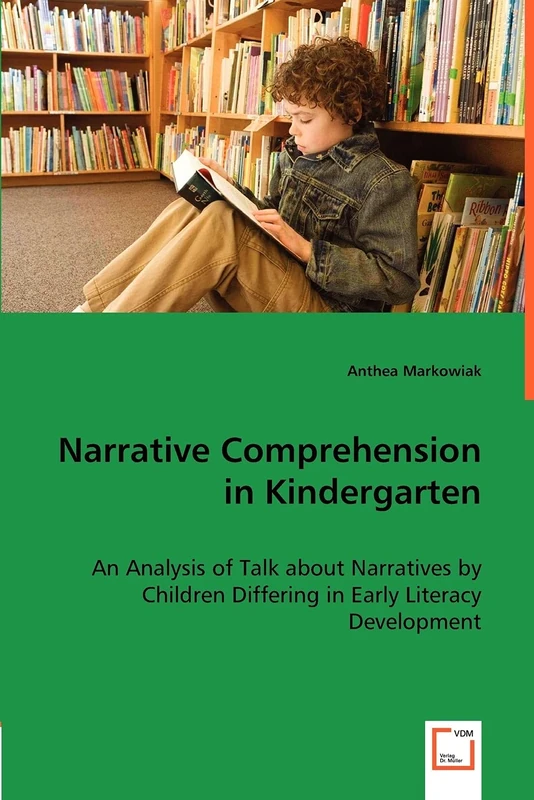 Narrative Comprehension in Kindergarten: An Analysis of Talk about Narratives by Children Differing in Early Literacy Development