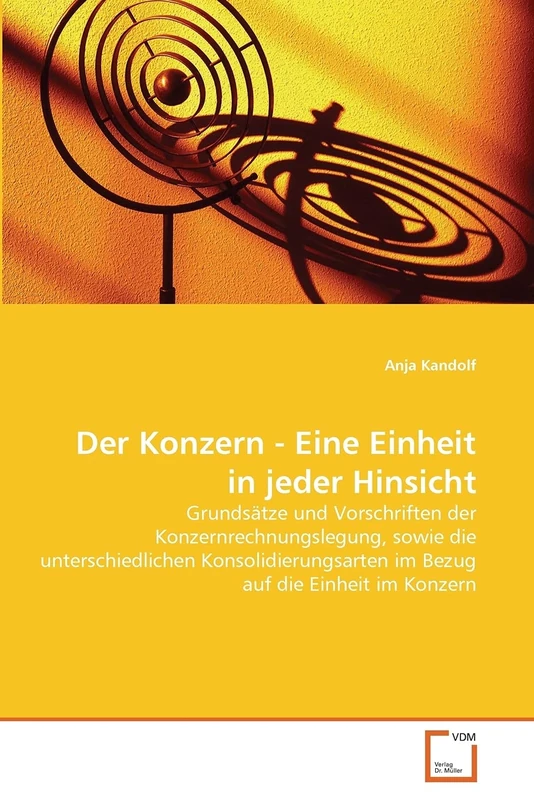 Der Konzern - Eine Einheit in jeder Hinsicht