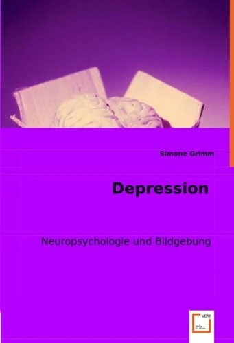 Depression: Neuropsychologie und Bildgebung