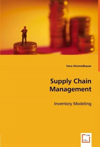 Supply Chain Management: Inventory Modeling