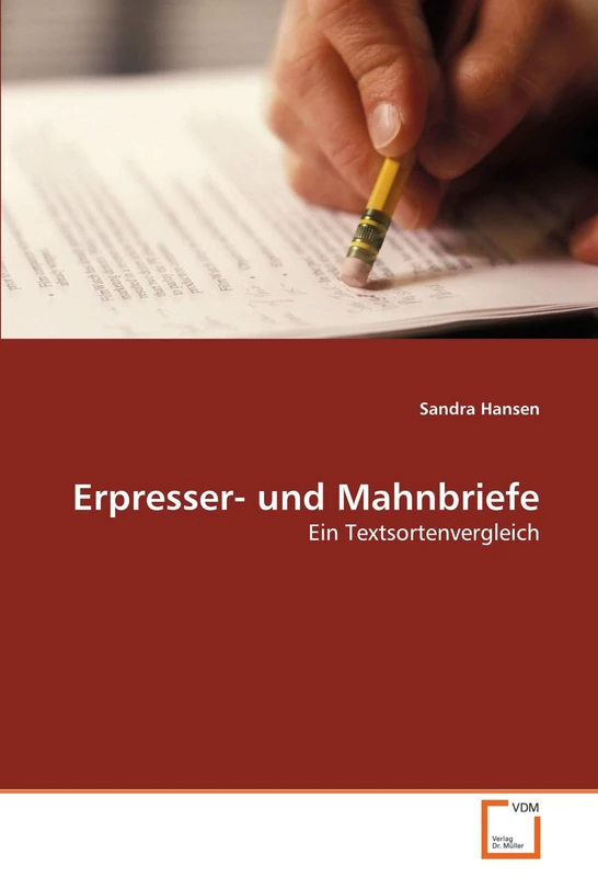 Erpresser- und Mahnbriefe: Ein Textsortenvergleich