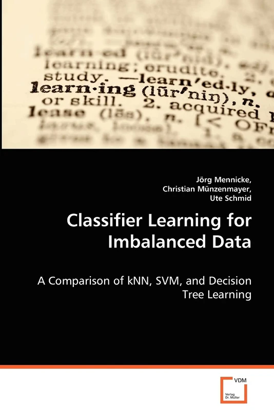 Classifier Learning for Imbalanced Data