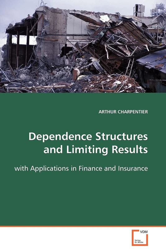 Dependence Structures and Limiting Results: with Applications in Finance and Insurance