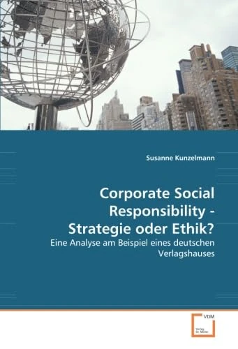 Corporate Social Responsibility - Strategie oder Ethik?: Eine Analyse am Beispiel eines deutschen Verlagshauses - Image 1