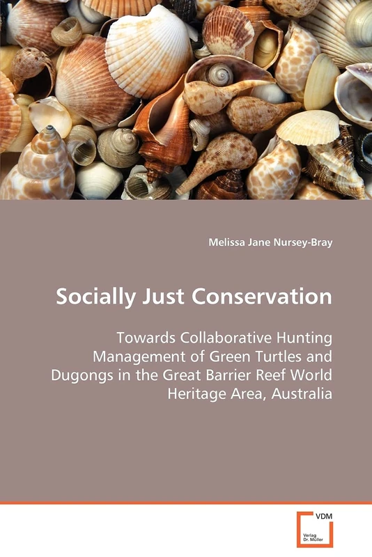 Socially Just Conservation Towards Collaborative Hunting Management of Green Turtles and Dugongs in the Great Barrier Reef World Heritage Area, Australia - Image 1