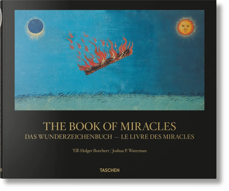 The Book of Miracles: Das Wunderzeichenbuch/Le Livre Des Miracles