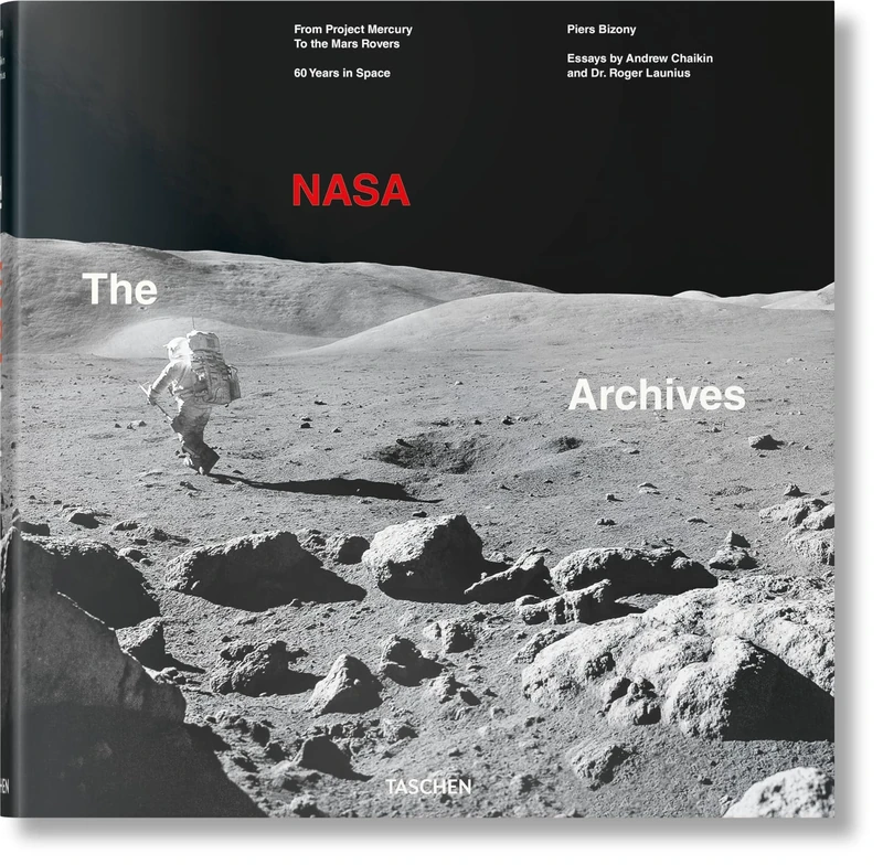 The NASA Archives. 60 Years in Space: From Project Mercury To the Mars Rovers: 60 Years in Space