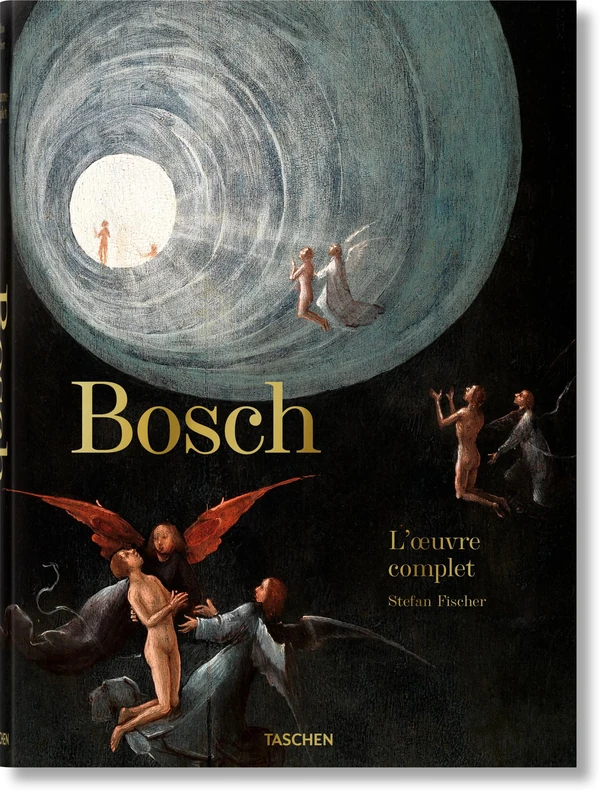 Bosch. L’œuvre complet: L'oeuvre complète