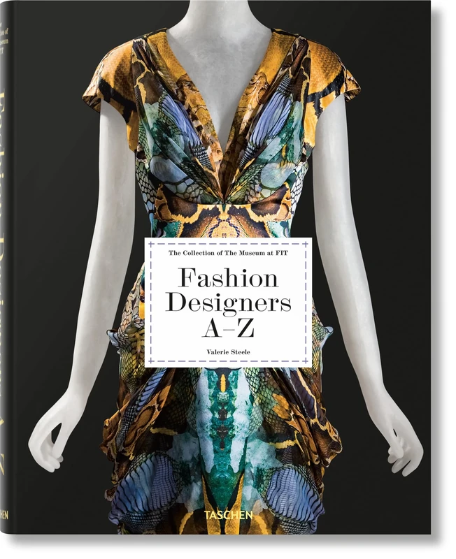 Fashion Designers A–Z. 2020 Edition: The Collection of the Museum at Fit