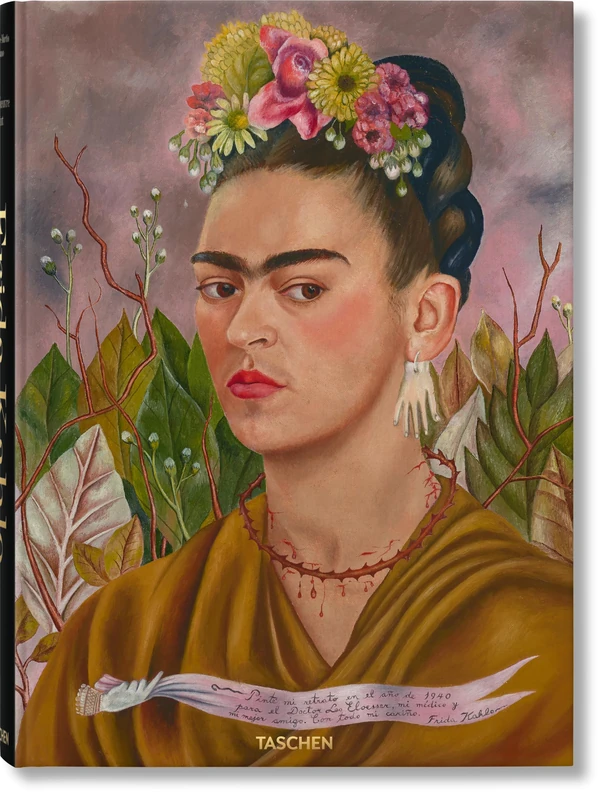 Frida Kahlo. Toute l'œuvre peinte: Tout l'oeuvre peint