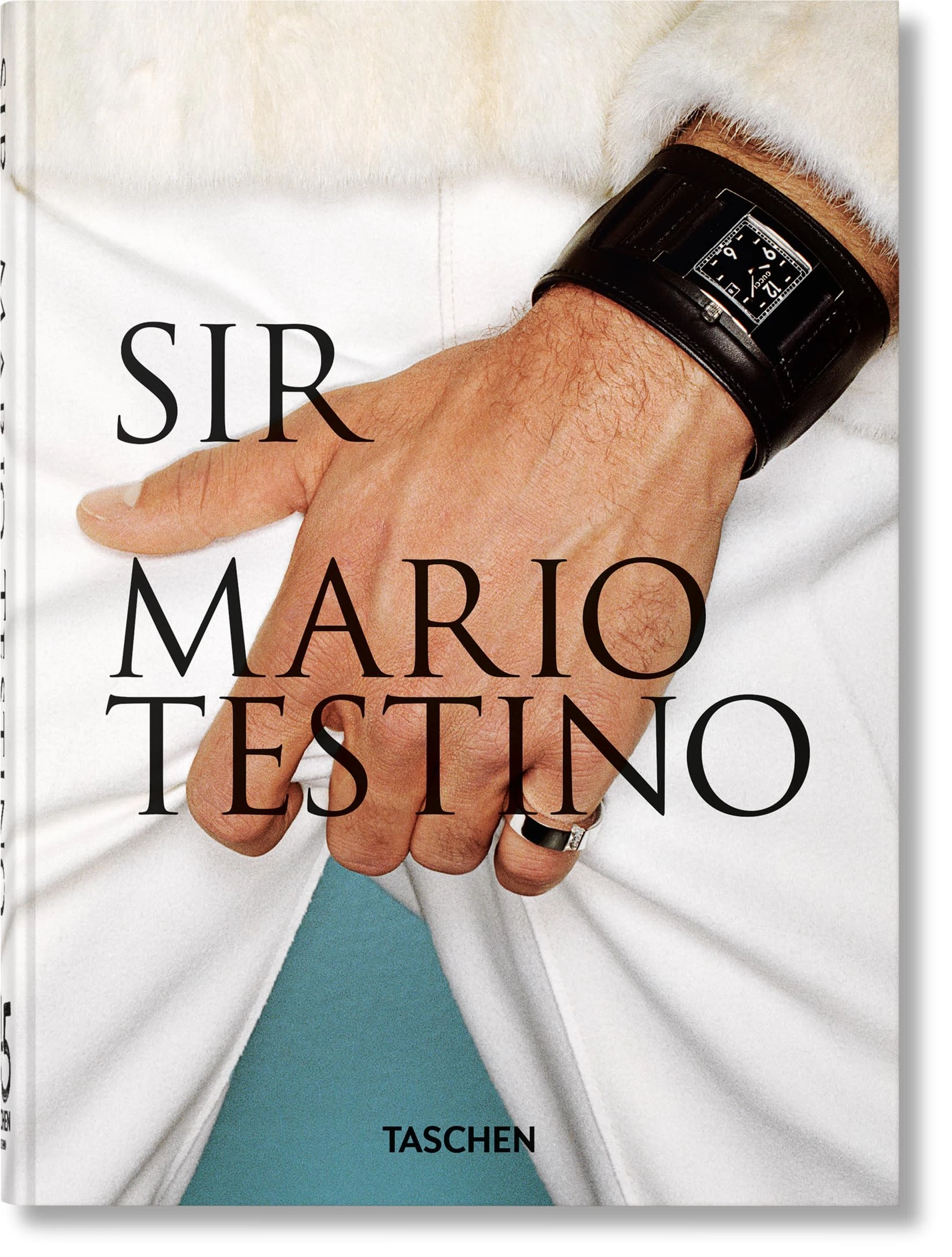Mario Testino. SIR. 45th Ed. (45th Edition)