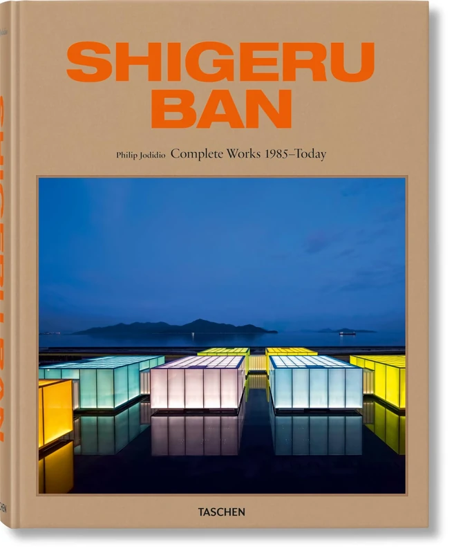 Shigeru Ban. Complete Works 1985–Today