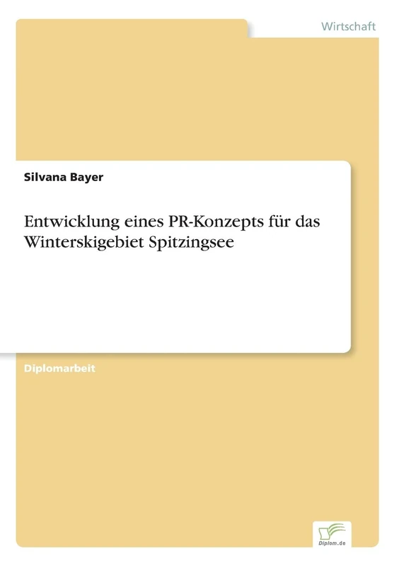 Entwicklung eines PR-Konzepts für das Winterskigebiet Spitzingsee