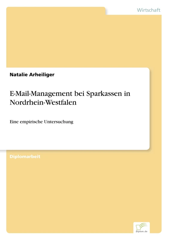 E-Mail-Management bei Sparkassen in Nordrhein-Westfalen: Eine empirische Untersuchung