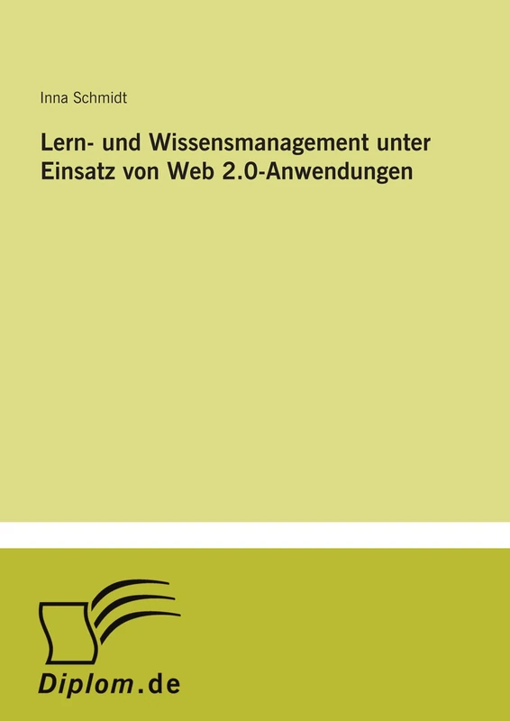 Lern- und Wissensmanagement unter Einsatz von Web 2.0-Anwendungen