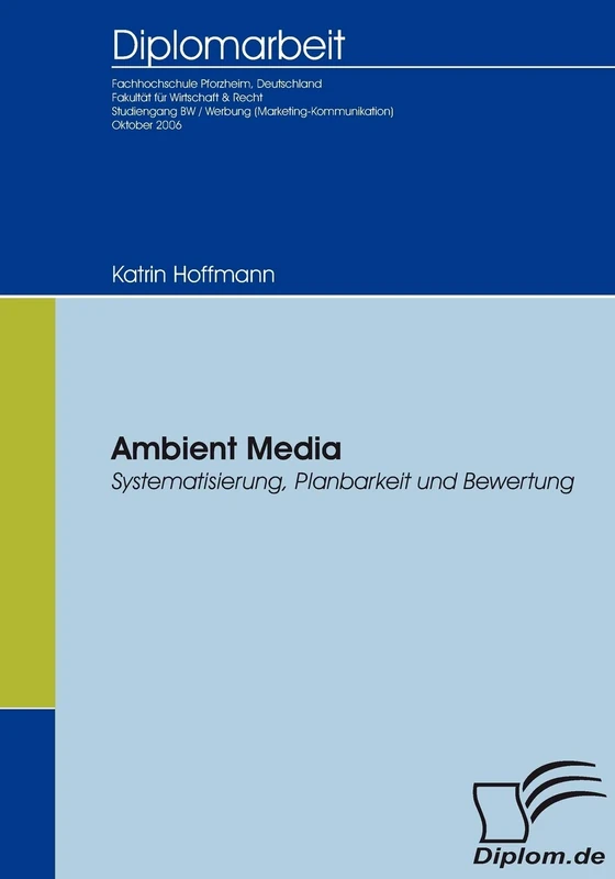 Ambient Media: Systematisierung, Planbarkeit und Bewertung