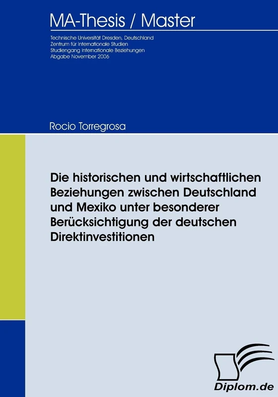 Die historischen und wirtschaftlichen Beziehungen zwischen Deutschland und Mexiko: Unter besonderer Berücksichtigung der deutschen Direktinvestitionen - Image 1