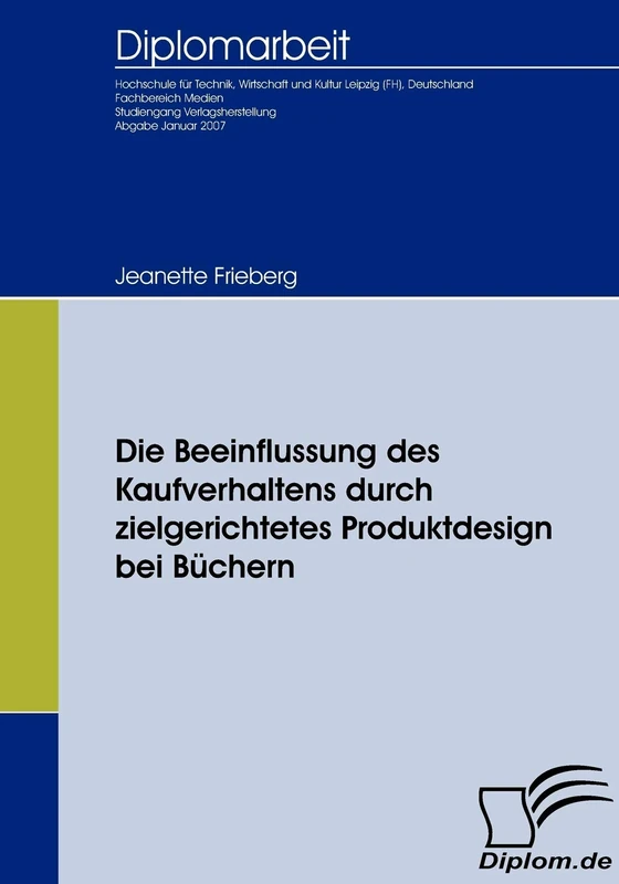 Die Beeinflussung des Kaufverhaltens durch zielgerichtetes Produktdesign bei Büchern